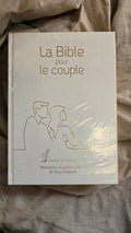 La Bible pour le couple - Couverture rigide blanche, tranche dorée - Version du Semeur 2015