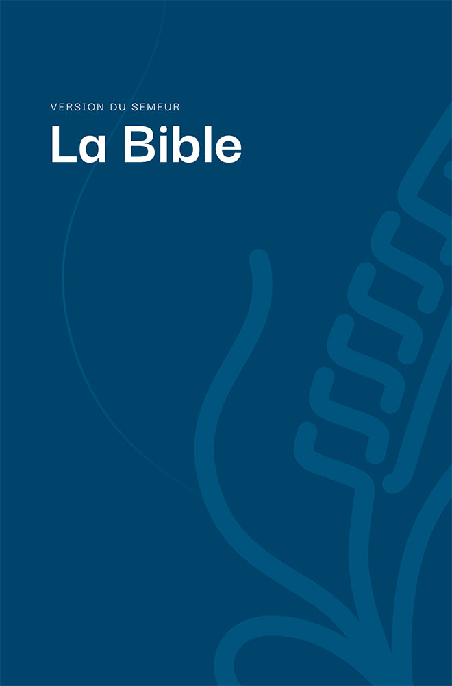 La Bible - version du Semeur -couverture rigide bleue [Broché]